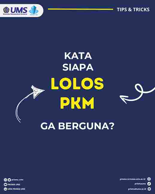 Kata Siapa Lolos PKM Ga Berguna ?